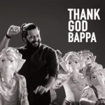 Thank God Bappa Song